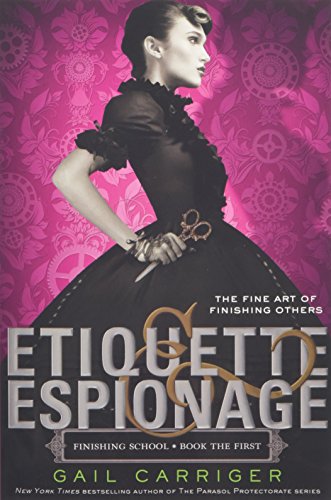 Book Cover Etiquette & Espionage (Finishing School)