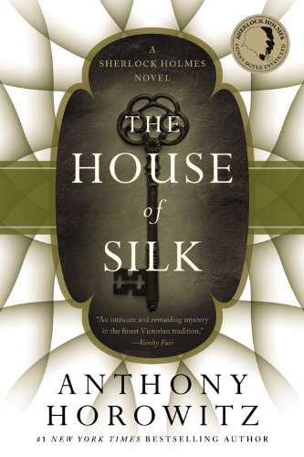 Book Cover The House of Silk: A Sherlock Holmes Novel