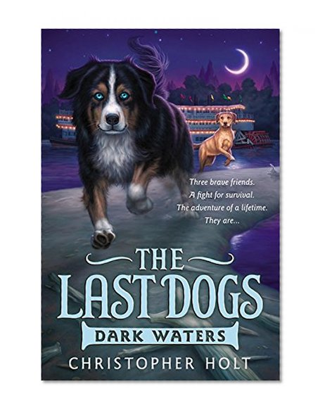 The Last Dogs: Dark Waters