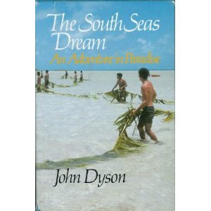 Book Cover The South Seas Dream: An Adventure in Paradise