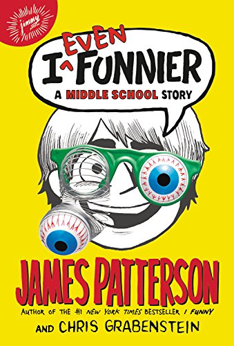 Book Cover I Even Funnier: A Middle School Story (I Funny, 2)