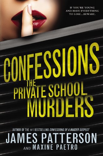 Book Cover Confessions: The Private School Murders (Confessions, 2)