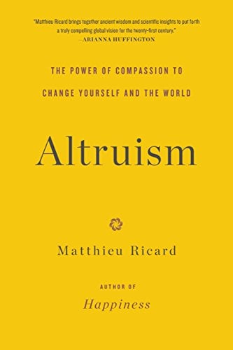 Book Cover Altruism: The Power of Compassion to Change Yourself and the World