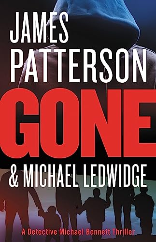 Gone (A Michael Bennett Thriller, 6)