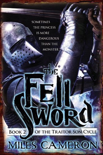 Book Cover The Fell Sword (The Traitor Son Cycle, 2)