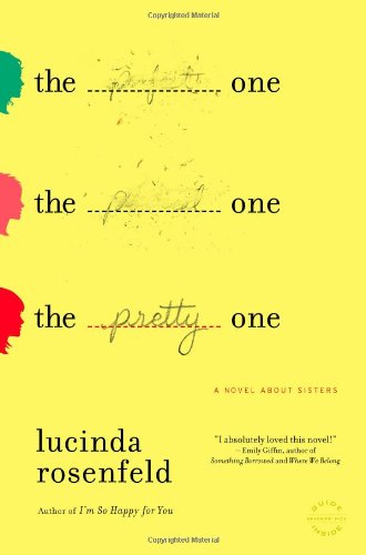 The Pretty One: A Novel about Sisters