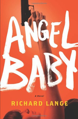 Angel Baby: A Novel