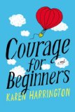 Courage for Beginners