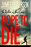 Hope to Die (Alex Cross, 20)