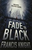 Fade to Black (A Rojan Dizon Novel)