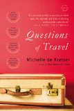 Questions of Travel: A Novel