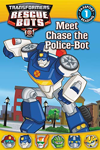 Book Cover Transformers: Rescue Bots: Meet Chase the Police-Bot (Passport to Reading)