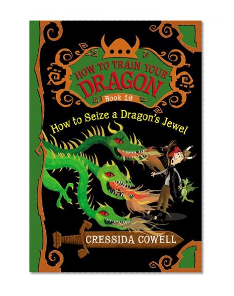 Book Cover How to Seize a Dragon's Jewel (How to Train Your Dragon)