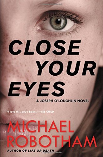 Book Cover Close Your Eyes (Joseph O'Loughlin, 8)