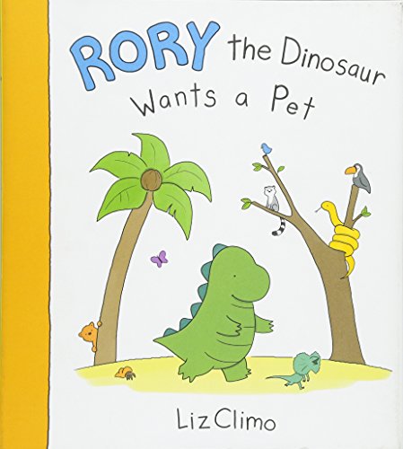 Book Cover Rory the Dinosaur Wants a Pet
