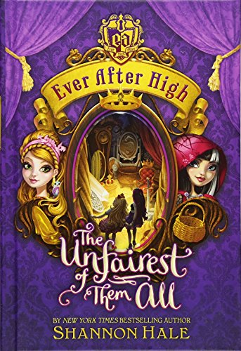Book Cover Ever After High: The Unfairest of Them All