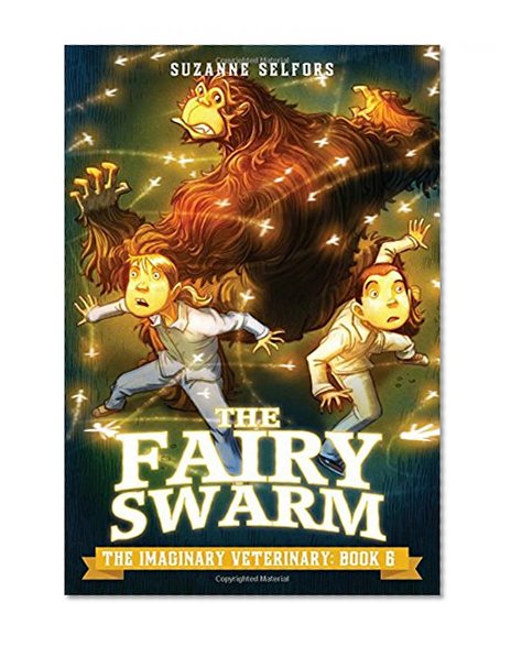 Book Cover The Fairy Swarm (The Imaginary Veterinary)