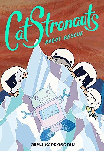 Book Cover CatStronauts: Robot Rescue: 4