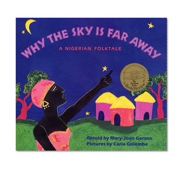 Book Cover Why The Sky Is Far Away: A Nigerian Folktale