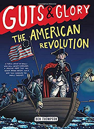 Book Cover Guts & Glory: The American Revolution (Guts & Glory, 4)