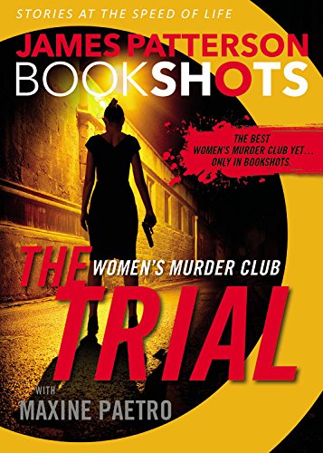 Book Cover The Trial: A BookShot: A Women's Murder Club Story (BookShots)