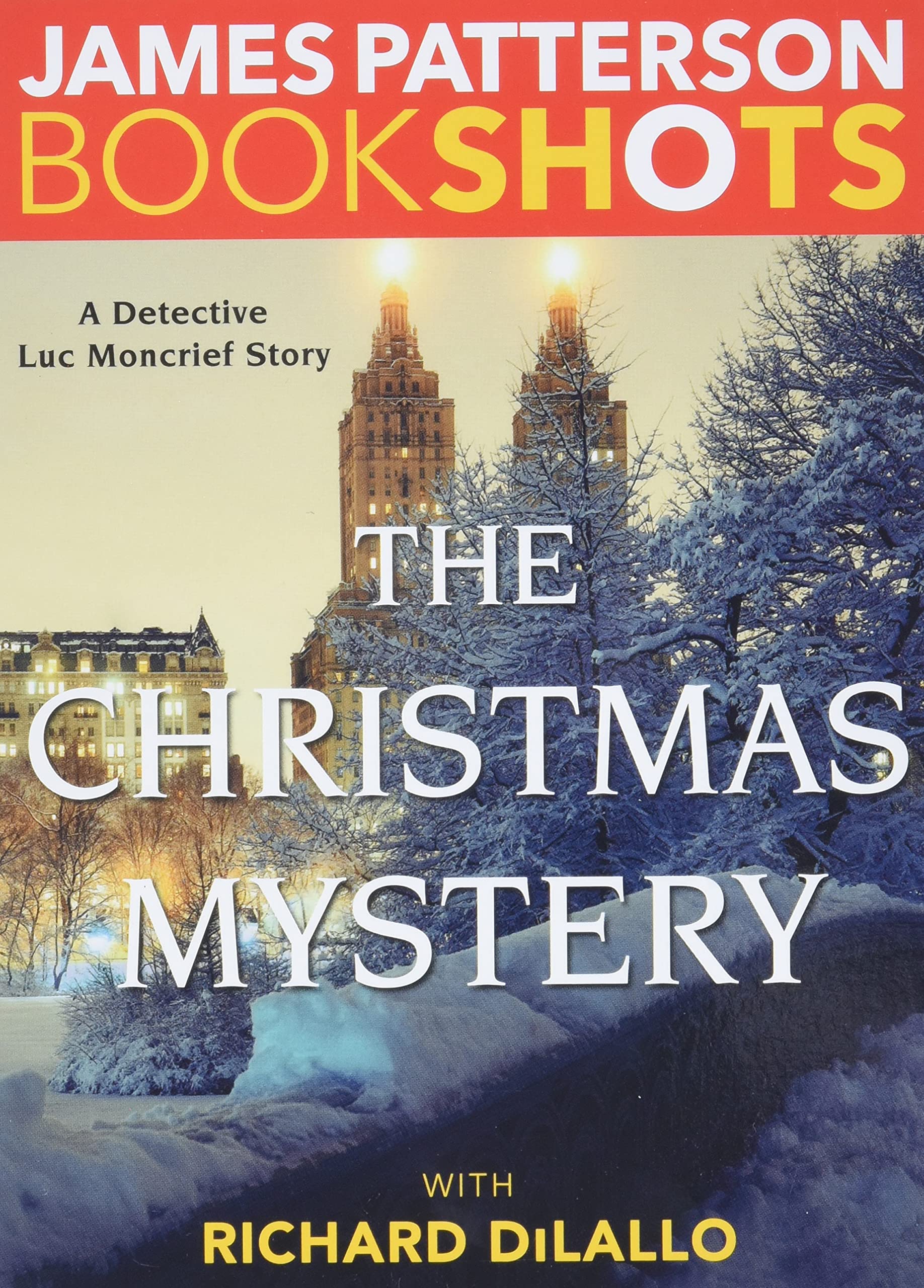 Book Cover The Christmas Mystery: A Detective Luc Moncrief Mystery (BookShots)