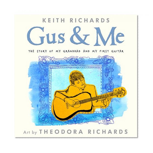 Book Cover Gus & Me: The Story of My Granddad and My First Guitar