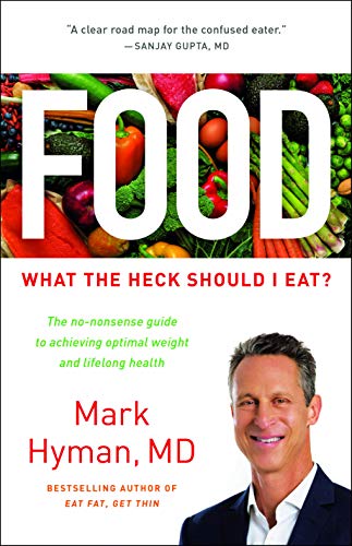 Book Cover Food: What the Heck Should I Eat? (The Dr. Mark Hyman Library, 7)