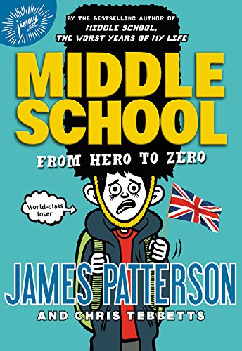 Book Cover Middle School: From Hero to Zero (Middle School, 10)