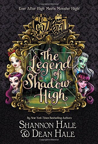 Book Cover Monster High/Ever After High: The Legend of Shadow High (Ever After High: Monster High)