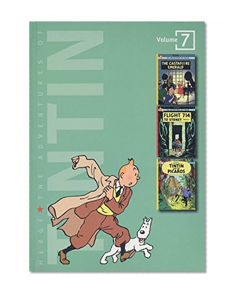 Book Cover The Adventures of Tintin, vol. 7: The Castafiore Emerald / Flight 714 / Tintin and the Picaros (3 Volumes in 1)