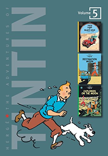 Book Cover The Adventures of Tintin, Vol. 5: Land of Black Gold / Destination Moon / Explorers on the Moon (3 Volumes in 1)