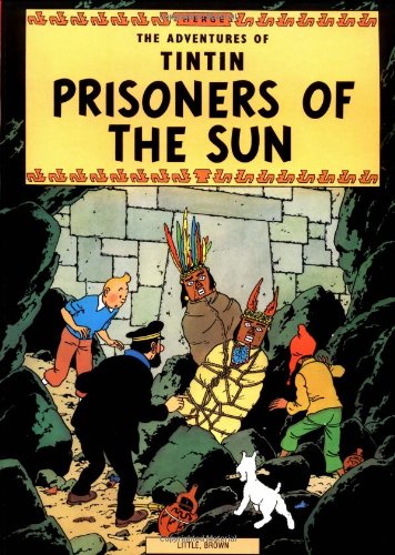 Book Cover Prisoners of the Sun (The Adventures of Tintin)