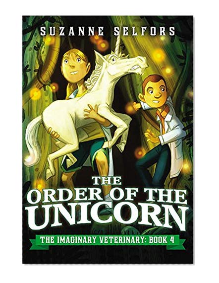 Book Cover The Order of the Unicorn (The Imaginary Veterinary)
