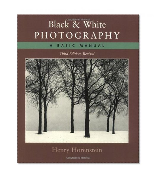 Book Cover Black and White Photography: A Basic Manual Third Revised Edition
