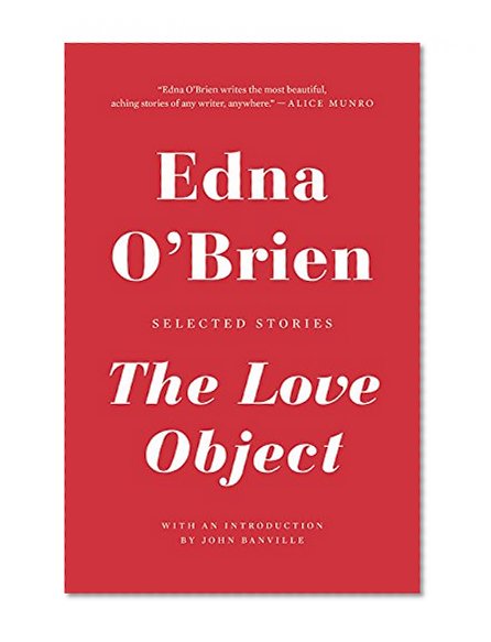 Book Cover The Love Object: Selected Stories