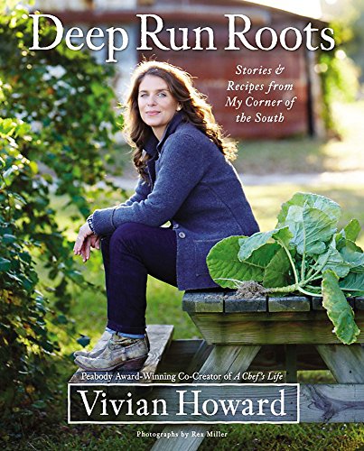 Book Cover Deep Run Roots: Stories and Recipes from My Corner of the South
