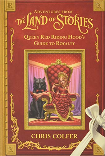Book Cover Adventures from the Land of Stories: Queen Red Riding Hood's Guide to Royalty