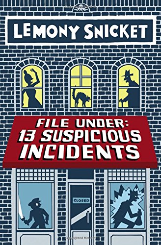 Book Cover File Under: 13 Suspicious Incidents