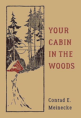 Book Cover Your Cabin in the Woods (Classic Outdoors)