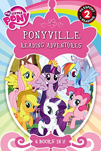 Book Cover My Little Pony: Ponyville Reading Adventures (Passport to Reading Level 2)