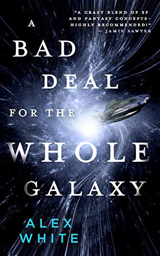 Book Cover A Bad Deal for the Whole Galaxy (The Salvagers)