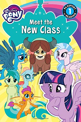 Book Cover My Little Pony: Meet the New Class: Level 1 (Passport to Reading Level 1)