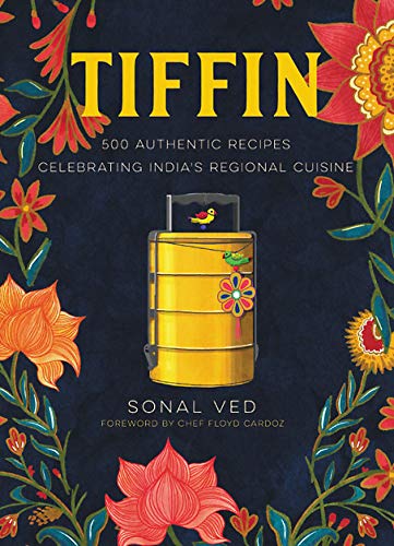 Book Cover Tiffin: 500 Authentic Recipes Celebrating India's Regional Cuisine