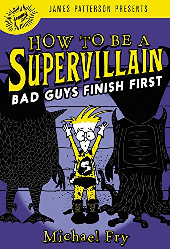 Book Cover How to Be a Supervillain: Bad Guys Finish First: 3
