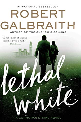 Book Cover Lethal White (A Cormoran Strike Novel)