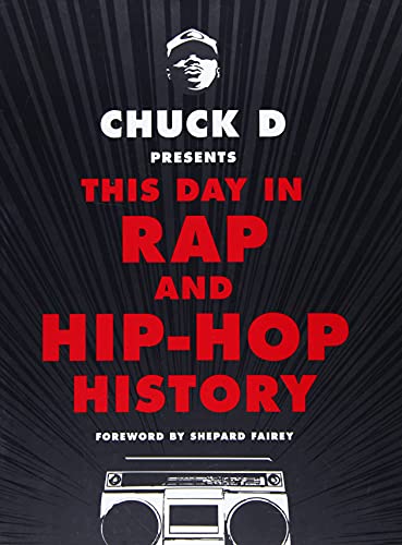 Book Cover Chuck D Presents This Day in Rap and Hip-Hop History