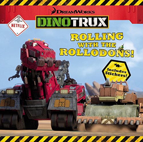 Book Cover Dinotrux: Rolling with the Rollodons!