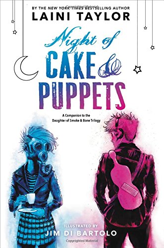 Book Cover Night of Cake & Puppets (Daughter of Smoke & Bone)