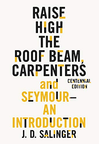Book Cover Raise High the Roof Beam, Carpenters and Seymour: An Introduction